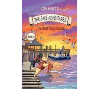 The Great Puppy Escape: A Rescue Dog Adventure (The Jake Adventures)