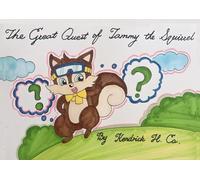 The Great Quest of Tammy the Squirrel