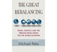 El Gran Reequilibrio – Comercio, conflicto y riesgos para la economía mundial – Ed. actualizada
