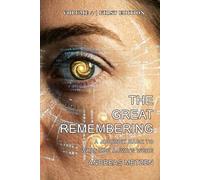 The Great Remembering: A Journey Back to What You Always Were (Cognizant Life Art Series)