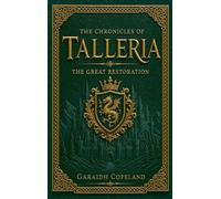 The Great Restoration: 2 (The Chronicles of Talleria)