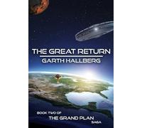The Great Return (The Grand Plan Saga)