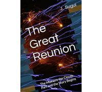 The Great Reunion: The Moment the Clouds Part and the Story Begins (A Reflection of Compassion and Faith)