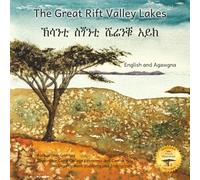 The Great Rift Valley Lakes: The Wildlife Of Ethiopia In Agawgna and English