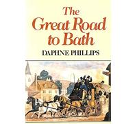 The Great Road to Bath
