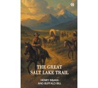 The Great Salt Lake Trail (Edition1)