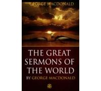 The Great Sermons Of George Macdonald (ebook)