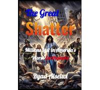 The Great Shatter: Millions Lost in America's Worst Earthquake
