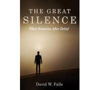 The Great Silence: What Remains After Belief