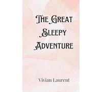 The Great Sleepy Adventure