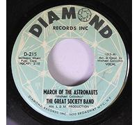 THE GREAT SOCIETY BAND - THE GREAT SOCIETY BAND 45 RPM MARCH OF THE ASTRONAUTS / MARCH OF THE ASTRONAUTS
