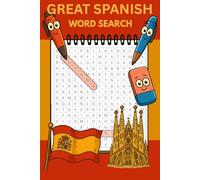 The Great Spanich Word Search Book: Learn about Spain, printed in easy-to-read format perfect gift for travelers, relaxing, passing time during ... (The Great Country Word Search Books)