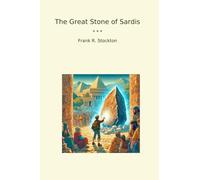 The Great Stone of Sardis (Classic Books)