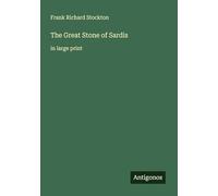 The Great Stone of Sardis: in large print