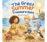 The Great Summer Treasure Hunt: A Fun and Interactive Children's Picture Book About Beach Adventures, Friendship, and Ocean Animals for Kids Ages 3-7