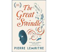 The Great Swindle: Prize-winning historical fiction by a master of suspense (Paris Between-The-Wars)