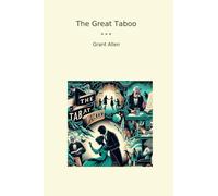 The Great Taboo (Classic Books)