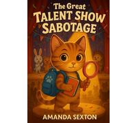 The Great Talent Show Sabotage
