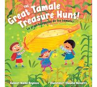 The Great Tamale Treasure Hunt! / La Gran Búsqueda De Los Tamales