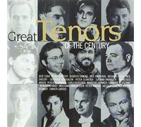 The Great Tenors Of The Century - The Great Tenors Of The Century