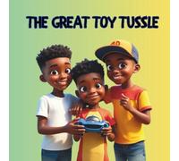 THE GREAT TOY TUSSLE