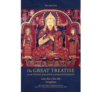 The Great Treatise on the Stages of the Path to Enlightenment (Volume 1) (The Great Treatise on the Stages of the Path, the Lamrim Chenmo)