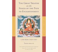 The Great Treatise on the Stages of the Path to Enlightenment (Volume 2) (The Great Treatise on the Stages of the Path, the Lamrim Chenmo)