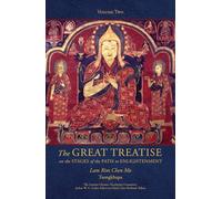 The Great Treatise on the Stages of the Path to Enlightenment (Volume 2) (The Great Treatise on the Stages of the Path, the Lamrim Chenmo)