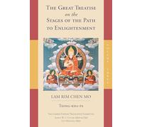 The Great Treatise on the Stages of the Path to Enlightenment (Volume 3) (The Great Treatise on the Stages of the Path, the Lamrim Chenmo)