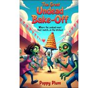 The Great Undead Bake-Off