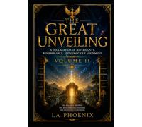 The Great Unveiling - Volume 2