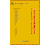 The Great Veneration An Exegesis of the Wenshi Zhenjing: Sheng Ming Xue