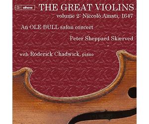 The Great Violins Vol. 2 [Peter Sheppard Skaerved; Roderick Chadwick] [DIVINE ART; ATH23205] by Peter Sheppard Skaerved