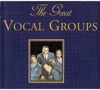 The Great Vocal Groups