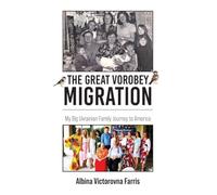 The Great Vorobey Migration: My Big Ukrainian Family Journey to America