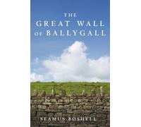 The Great Wall of Ballygall