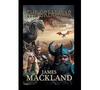THE GREAT WAR OF ELVES, DWARVES, AND MEN