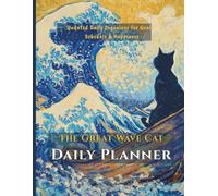 The Great Wave Cat Daily Planner: Large Undated Daily Organizer for Goals, Schedule & Success | 8.5 x 11 Japanese Art Style Hokusai Gift for Cat Lovers