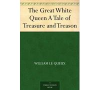 The Great White Queen