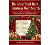 The Great Word Hunt: 100 festive word search puzzles celebrating the magic of Christmas (Crackajack Activity Books)