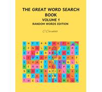 THE GREAT WORD SEARCH BOOK: VOLUME 1 RANDOM WORDS EDITION