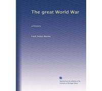 The great World War: a history: Volume 3