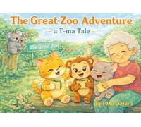 The Great Zoo Adventure: T-ma Tale