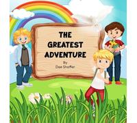 The Greatest Adventure