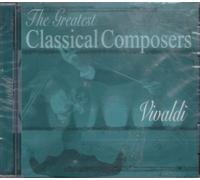 THE GREATEST CLASSICAL COMPOSERS: VIVALDI