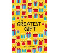 The Greatest Gift
