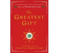 The Greatest Gift: A Christmas Tale