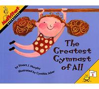 The Greatest Gymnast of All: Opposites (MathStart 1)