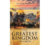 The Greatest Kingdom on Earth