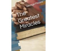 The Greatest Miracles